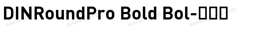DINRoundPro Bold Bol字体转换